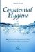 Consciential Libri GmbH Consciential Hygiene Paperback