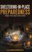Sheltering-in-Place Libri GmbH Sheltering-in-Place Preparedness: When the Grid Goes Down