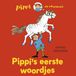 Pippi's Pippi Pippi's eerste woordjes