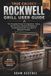 True Caliber Rockwell Grill User Guide