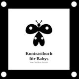 Kontrastbuch: Starke Schwarz-Weiß-Muster für Neugeborene (0–6 Monate) – Deutsche Ausgabe