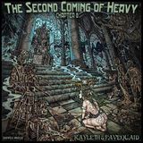 Chapter Second Coming of Heavy Chapter VI: Kayleth & Favequaid
