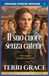 Il suo cuore senza catene: Romanzo storico western