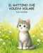 Il gattino che voleva volare: Una dolce storia illustrata di sogni, amicizia e fiducia in sé stessi per bambini dai 4 ai 7 anni