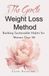 The Gentle Weight Loss Method: Building Sustainable Habits for Women Over 50