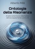 Ontologia della risonanza. Analisi sistemica e cibernetica dell'accoppiamento uomo-IA