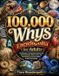 100,000 Libri GmbH 100,000 Whys Encyclopedia for Adults