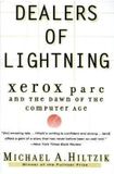 Dealers HarperCollins Publishers Dealers of Lightning: Xerox Parc and the Dawn of the Computer Age