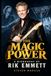 The Magic Power: A Biography of Rik Emmett