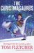 The Christmasaurus: The No.1 bestselling, magical, children's adventure