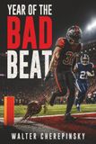 Year of the Bad Beat