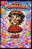 Princess Independently Published The Adventures of Exu and Pombagira- Princess Pombagira The Dancing Adventure