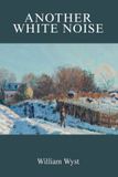 Another Independently Published Another White Noise Paperback