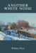 Another Independently Published Another White Noise Paperback
