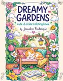 Dreamy Gardens Coloring Book for Adults and Teens