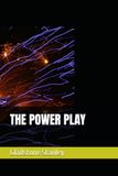 THE POWER PLAY