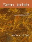 7:16 KNOWLEDGEQUALITY: KNOW ALL IS ONE