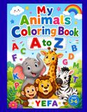 My Animals Coloring Book A to Z