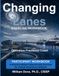Changing Lanes Changing Lanes Cyber Defense Exercises – Participant Workbook: A Scenario-Based Exercise Companion for Changing Lanes: A Transition into Critical Infrastructure Cyber Defense