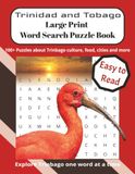 Trinidad and Tobago Large Print Word Search Puzzle Book