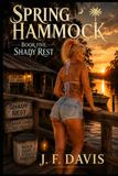 SPRING HAMMOCK: BOOK FIVE: SHADY REST