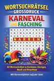 Wortsuchrätsel Independently Published Wortsuchrätsel Grossdruck - Karneval und Fasching