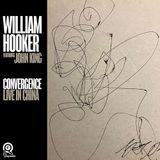 Convergence: William Hooker - Convergence: Live In China (LP)