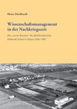 Wissenschaftsmanagement in der Nachkriegszeit: Die "zweite Karriere" des Multifunktionärs Helmuth Scheel in Mainz 1946-1967: Band 18