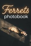 Premium Ferrets Photobook
