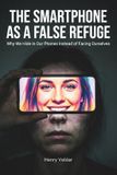 The Bol The Smartphone as a False Refuge