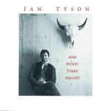Ace Records Ian Tyson And Stood There Amazed