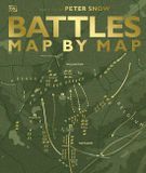 Battles Dorling Kindersley Battles Map by Map