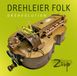 Drehleier Zirp - Drehleier Folk-Drehvolution