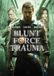 Blunt Force Trauma DVD