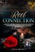 Reel Connection: A Movie-Inspired Guide to 52 Date Nights, Conversation Sparks, and Couples Journaling
