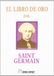 El Saint-Germain El libro de oro de Saint-Germain Paperback 256 pages