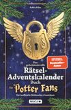 Das Potter Das geheimnisvolle Rätsel-Adventskalender-Buch für Potter-Fans – Der inoffizielle Weihnachts-Countdown: 24 Tage voller Magie, Spaß und Knobeleien | Das perfekte Geschenk für Potterheads