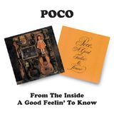 From Poco A From The Inside/ Good Feelin' To Know