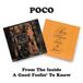 From Poco A From The Inside/ Good Feelin' To Know