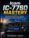 Icom IC-7760 Mastery: The Complete User Guide to Setup, Operation, Remote Control, Spectrum Scope, Contesting, DXing and Advanced Features
