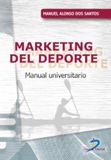 Marketing Ediciones Díaz de Santos, S.A. Marketing del deporte: Manual universitario Paperback