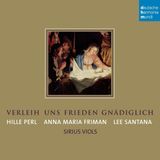 Sony Music Deutsche Harmonia Mundi Verleih Uns Frieden Gnadiglich