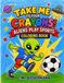 Take Me to Your Crayons: Aliens Play Sports Coloring Book