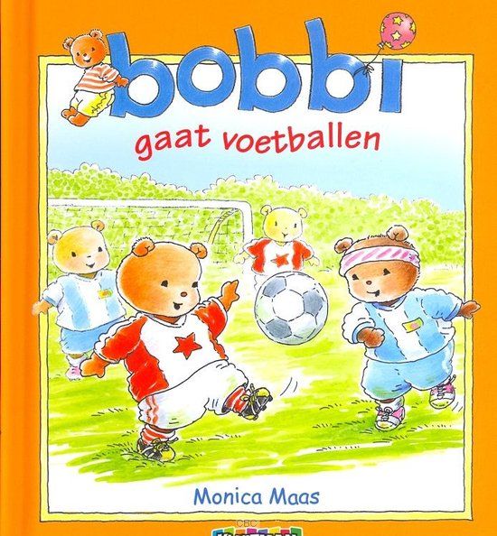 Bobbi - Bobbi gaat voetballen | Hardcover | 30 pagina's | Monica Maas