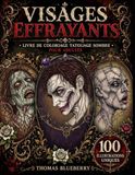 Visages Effrayants Tattoo Dark Adult Coloring Book