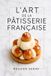 L’art Libri GmbH L'art de la pâtisserie française