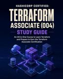 HashiCorp Certified: Terraform Associate (004) Study Guide