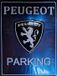 I&S Peugeot Parking Special Metallic Edition Wandbord