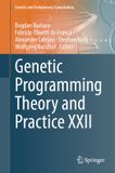 Genetic Springer Nature Genetic and Evolutionary Computation- Genetic Programming Theory and Practice XXII