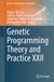 Genetic Springer Nature Genetic and Evolutionary Computation- Genetic Programming Theory and Practice XXII